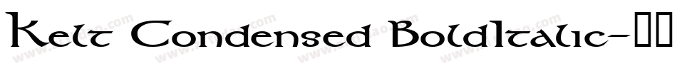 Kelt Condensed BoldItalic字体转换